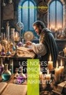 Johann Valentin Andreae - Les Noces chymiques de Christian Rosenkreutz