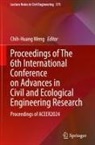Chih-Huang Weng - Proceedings of The 6th International Conference on Advances in Civil and Ecological Engineering Research