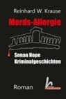 Reinhard W. Krause - Mords-Allergie