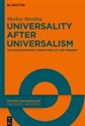 Markus Messling, European Research Council (ERC), Michael Thomas Taylor - Universality after Universalism