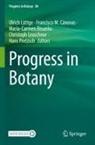Francisco M. Cánovas, Christoph Leuschner, Ulrich Lüttge, Francisco M Cánovas, Hans Pretzsch, María-Carmen Risueño... - Progress in Botany Vol. 84