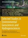 Santanu Banerjee, Maurizio Barbieri, Ali Cemal Benim, Helder I. Chaminé, Haroun Chenchouni, Hesham El-Askary... - Selected Studies in Environmental Geosciences and Hydrogeosciences