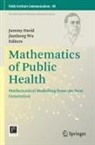 Jummy David, Wu, Jianhong Wu - Mathematics of Public Health