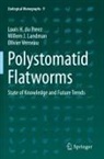Louis H du Preez, Louis H. du Preez, Willem J Landman, Willem J. Landman, Olivi Verneau, Olivier Verneau - Polystomatid Flatworms