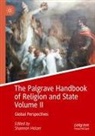 Shannon Holzer - The Palgrave Handbook of Religion and State Volume II