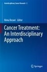 Nima Rezaei - Cancer Treatment: An Interdisciplinary Approach