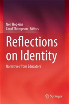 Neil Hopkins, Thompson, Carol Thompson - Reflections on Identity