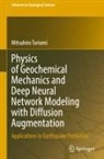 Mitsuhiro Toriumi - Physics of Geochemical Mechanics and Deep Neural Network Modeling with Diffusion Augmentation