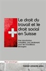 Beat Schmidinger - Le droit du travail et le droit social en Suisse