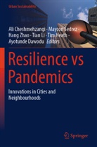 Ali Cheshmehzangi, Ayotunde Dawodu, Tim Heath, Tian Li, Maycon Sedrez, Hang Zhao... - Resilience vs Pandemics