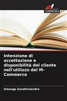 Umanga Sarathchandra - Intenzione di accettazione e disponibilità del cliente nell'utilizzo del M-Commerce