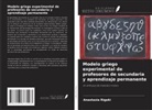 Anastasia Rigaki - Modelo griego experimental de profesores de secundaria y aprendizaje permanente