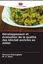 M. a. Khan, Hemant Rahangdale - Développement et évaluation de la qualité des khichdi enrichis en millet