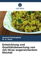 M A Khan, M. A. Khan, Hemant Rahangdale - Entwicklung und Qualitätsbewertung von mit Hirse angereichertem Khichdi