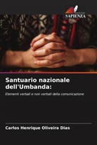 Carlos Henrique Oliveira Dias - Santuario nazionale dell'Umbanda: