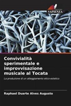 Raphael Duarte Alves Augusto - Convivialità sperimentale e improvvisazione musicale al Tocata