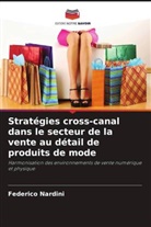 Federico Nardini - Stratégies cross-canal dans le secteur de la vente au détail de produits de mode