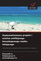 Surenderpaul A., Yokesvaran K., Prasanth S. - Zoptymalizowany projekt i analiza amfibijnego bezzalogowego statku latajacego