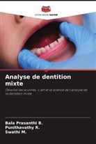 Bala Prasanthi B., Swathi M., Punithavathy R. - Analyse de dentition mixte