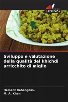 M. a. Khan, Hemant Rahangdale - Sviluppo e valutazione della qualità del khichdi arricchito di miglio