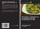 M. A. Khan, Hemant Rahangdale - Desarrollo y evaluación de la calidad de khichdi enriquecido con mijo