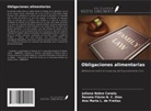 Ana Maria L. de Freitas, Renata Flávia N. C. Dias, Juliana Nobre Canela - Obligaciones alimentarias