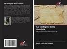 Jorge Lucio de Campos - La vertigine della maniera