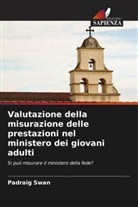Padraig Swan - Valutazione della misurazione delle prestazioni nel ministero dei giovani adulti