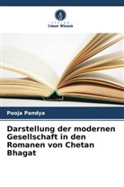 Pooja Pandya - Darstellung der modernen Gesellschaft in den Romanen von Chetan Bhagat