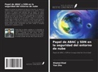 Khaled Riad, Yan Zhu - Papel de ABAC y SDN en la seguridad del entorno de nube