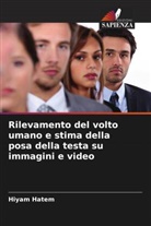 Hiyam Hatem - Rilevamento del volto umano e stima della posa della testa su immagini e video