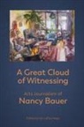 Nancy Bauer, Ian Letourneau - A Great Cloud of Witnessing