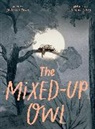 JOANNA LORHO, Marzena Sowa - The Mixed-Up Owl