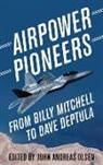 John Andreas Olsen - Airpower Pioneers
