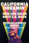 Michaelangelo Matos, Matos Michaelangelo - California Dreamin'
