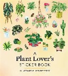 Desiree Perez, Workman Publishing, Workman Publishing, Desiree Perez - A Plant Lover's Sticker Book