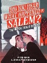 Katie Kennedy, Kennedy Katie, Nick Thornborrow, Thornborrow Nick - Did You Hear What Happened in Salem?