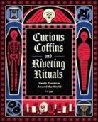 YY Liak - Curious Coffins and Riveting Rituals