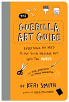 Keri Smith, Smith Keri - The Guerilla Art Guide