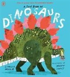 Simon Mole, Hunt Matt - First Book of Dinosaurs