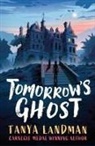 Landman Tanya - Tomorrow's Ghost