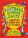 Alex Bellos, Lyttleton Ben, Gerrell Spike - Football School Facts: A Fact for Every Day of the Year
