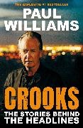 Paul Williams,  Williams Paul - Crooks - The Stories Behind the Headlines