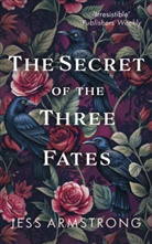 Jess Armstrong - Secret of the Three Fates