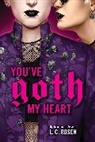 L. C. Rosen - You've Goth My Heart