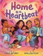 Laekan Z Kemp, Laekan Zea Kemp, Laekan Zea/ Mora Kemp, Magdalena Mora - Home Is a Heartbeat