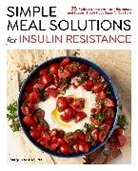 Megan Koehn - Simple Meal Solutions for Insulin Resistance