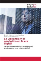 Cristel Maradiaga, Carlos Mendoza Jacomino, Genesis Talavera - La vigilancia y el panóptico en la era digital