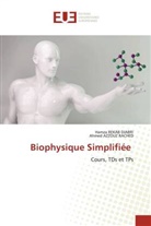 Ahmed Azzouz Rached, Hamza Rekab Djabri - Biophysique Simplifiée
