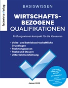 Reinhard Fresow, Jana Michel - Wirtschaftsbezogene Qualifikationen